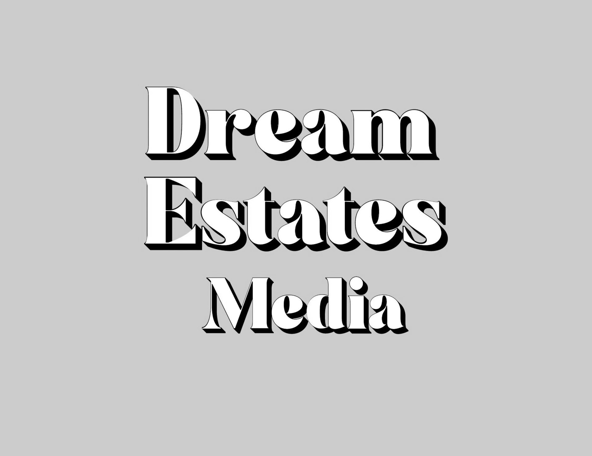 grey_Dream-Estates-Media-2026